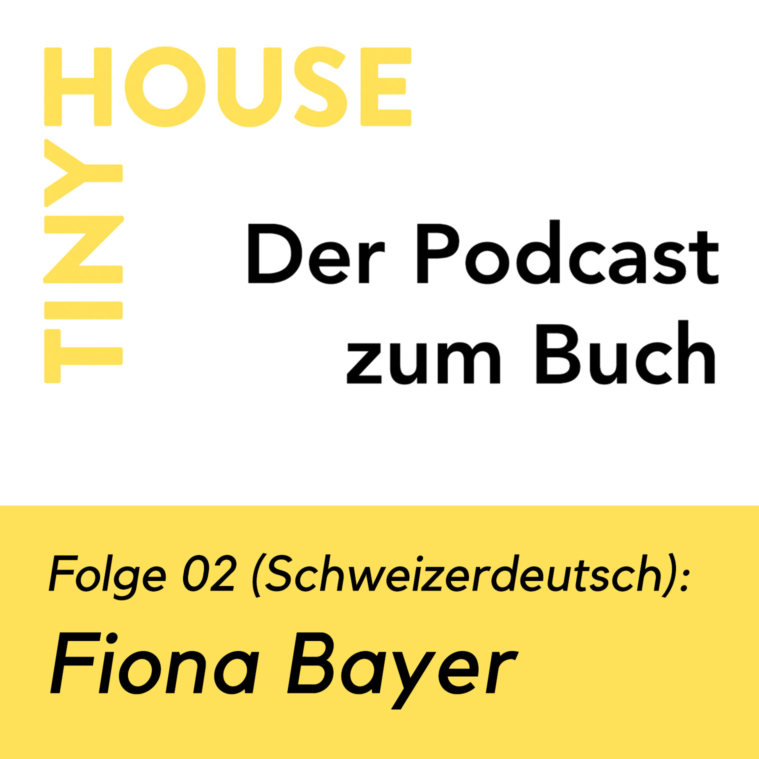 Tiny House Podcast : Fiona Bayer