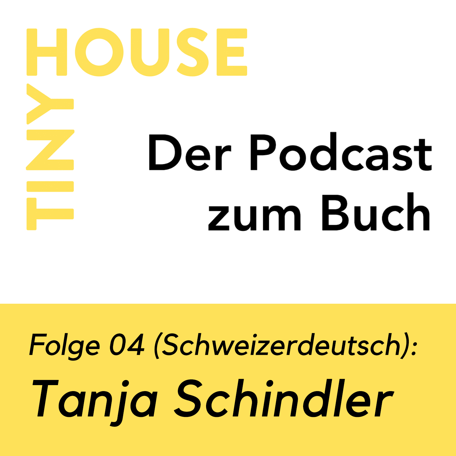 Tiny House Podcast : Tanja Schindler