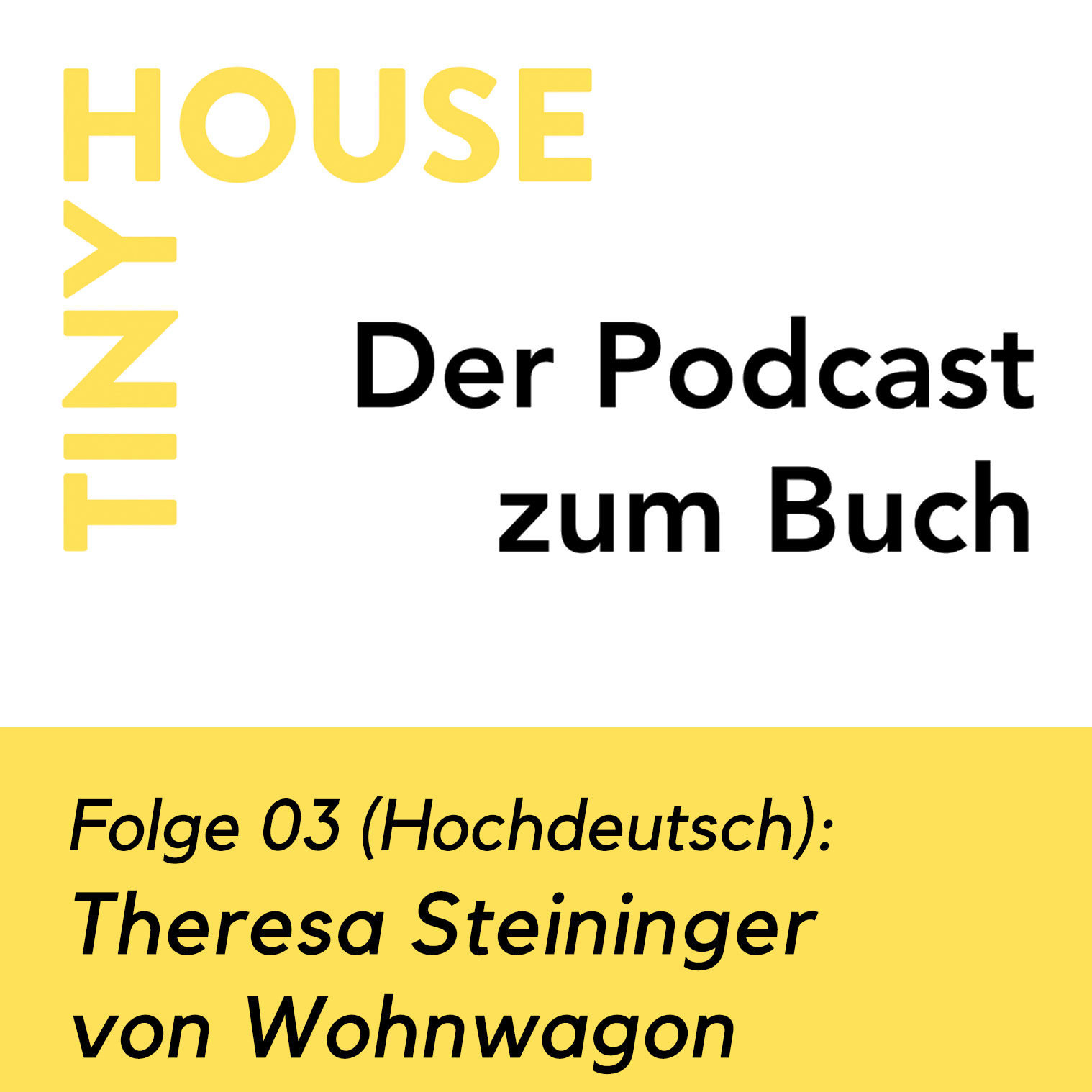 Tiny House Podcast : Theresa Steiniger von Wohnwagon